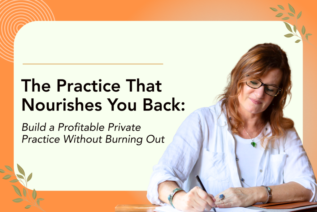 Wellness business mentor working on a private practice plan